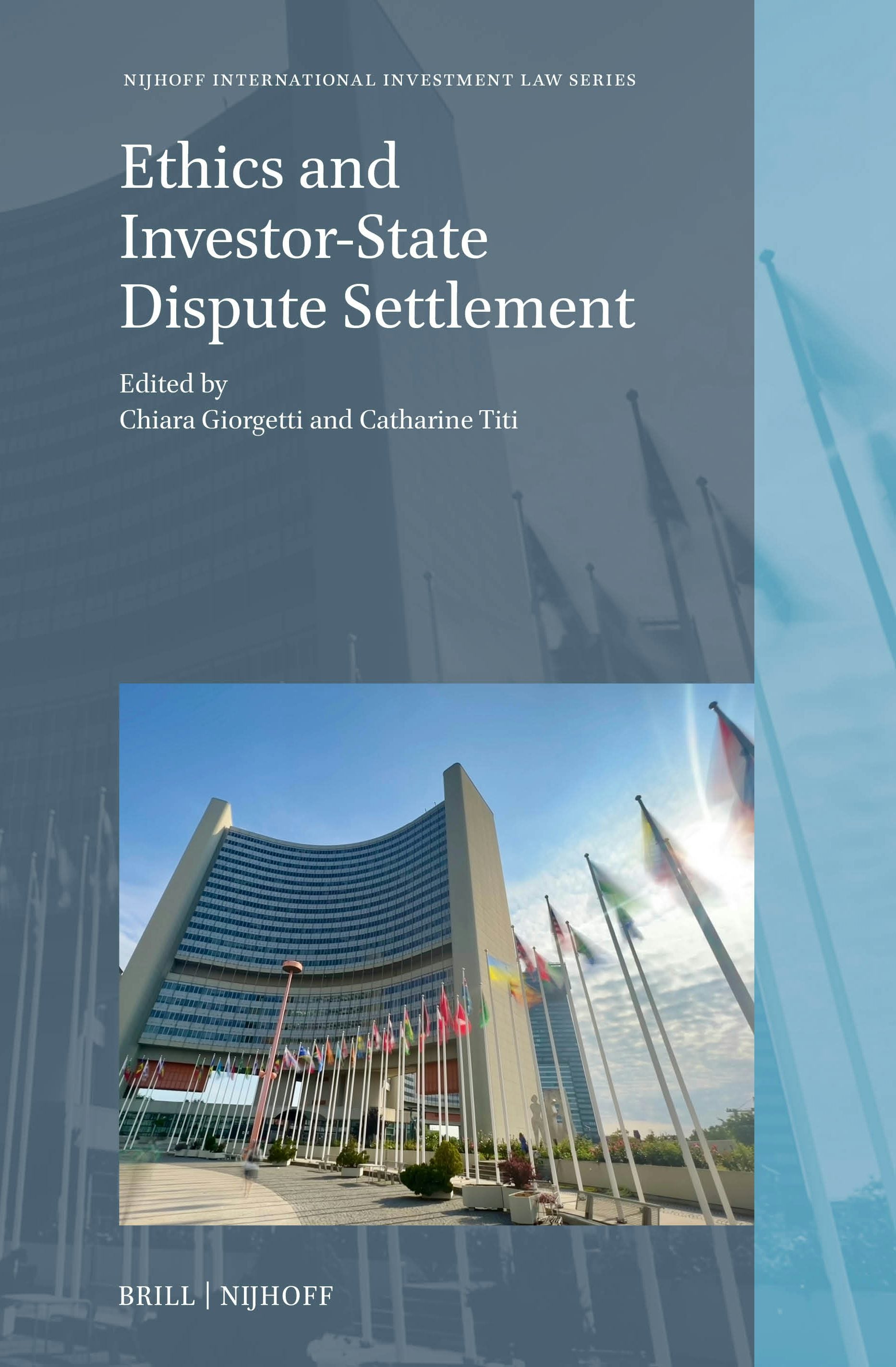 Book cover image for Ethics and Investor-State Dispute Settlement ISBN: 9789004735736